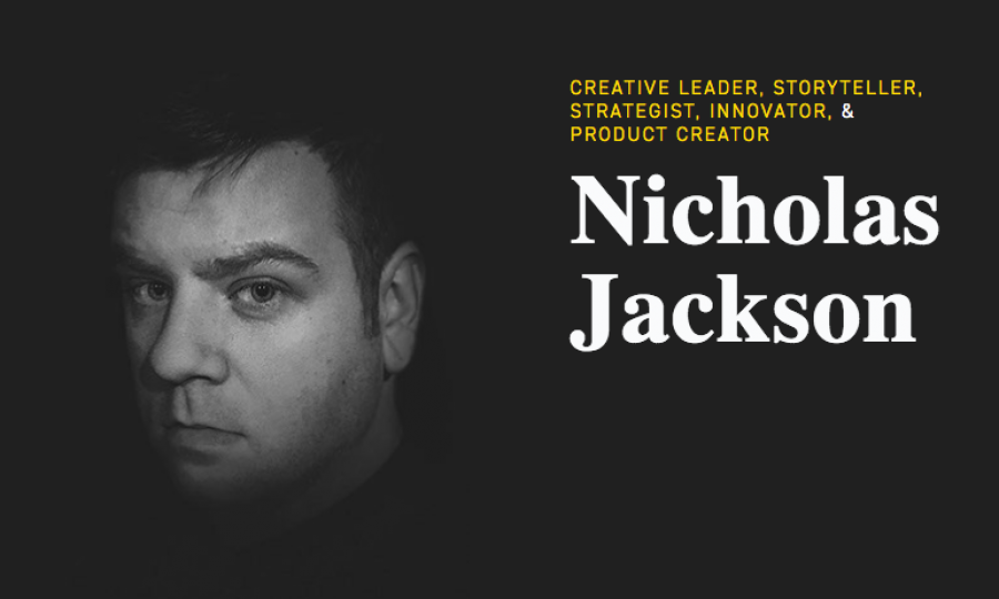 Nicholas Jackson, Creative Director and Branded Content Specialist