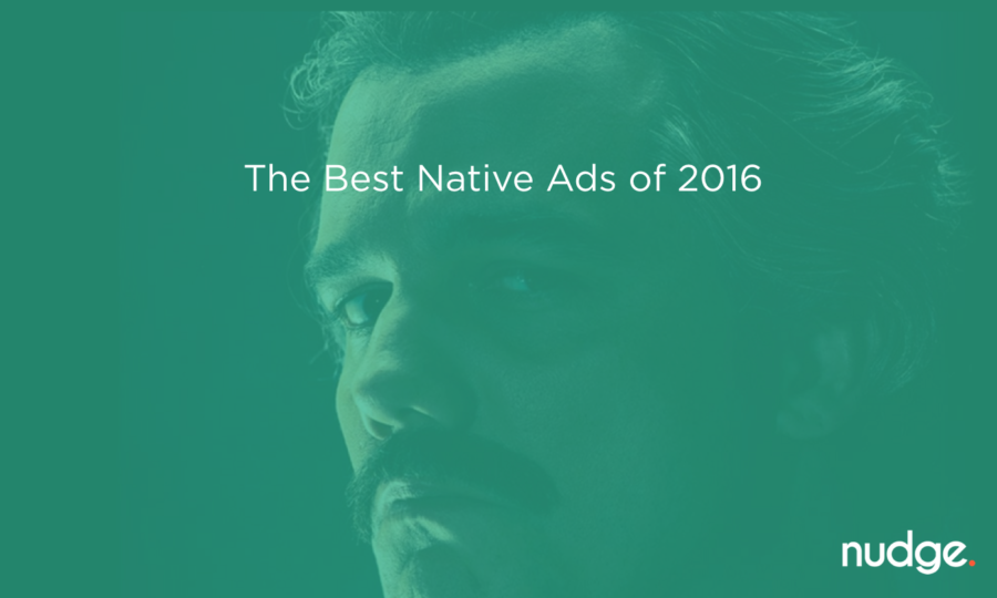 The Best Native Ads of 2016